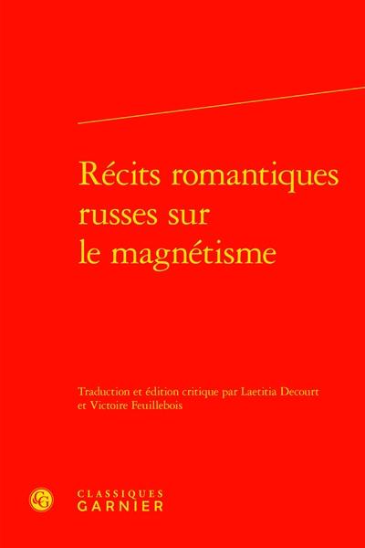 Récits romantiques russes sur le magnétisme