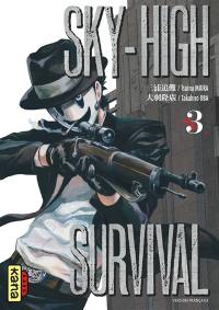 Sky-high survival. Vol. 3