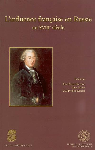 L'influence française en Russie au XVIIIe siècle