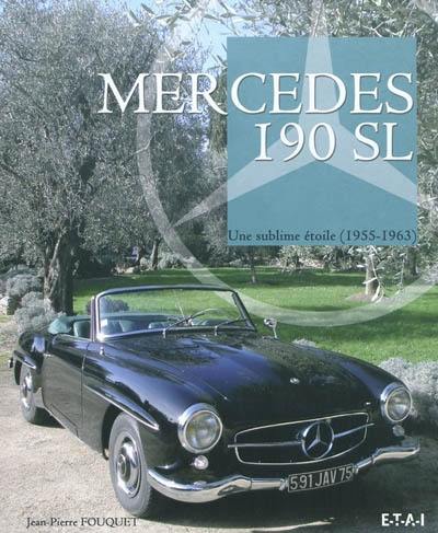 Mercedes 190 SL : une sublime étoile (1955-1963)