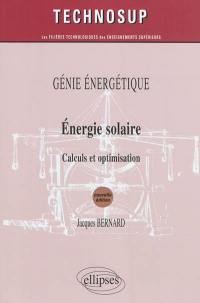 Génie énergétique : énergie solaire : calculs et optimisation