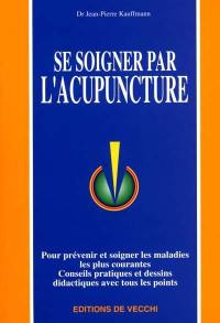 Se soigner par l'acupuncture