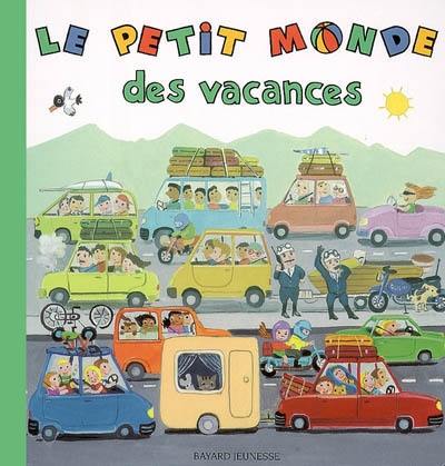 Le petit monde des vacances