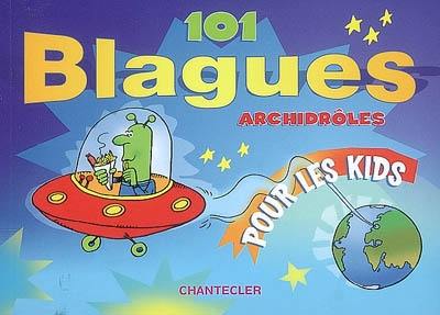 101 blagues archidrôles pour les kids