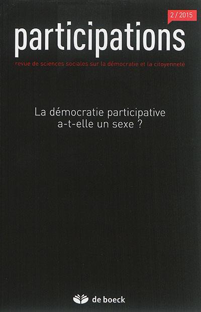 Participations : revue de sciences sociales sur la démocratie et la citoyenneté, n° 2 (2015). La démocratie participative a-t-elle un sexe ?