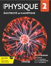 Physique. Vol. 2. Electricité et magnétisme