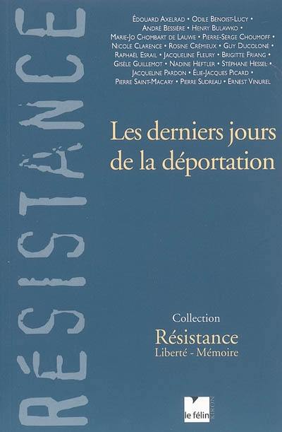 Les derniers jours de la déportation