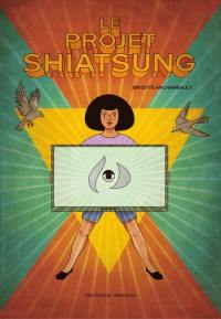 Le projet Shiatsung