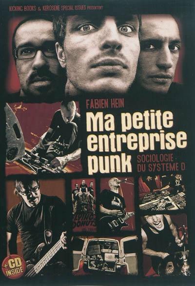 Ma petite entreprise punk : sociologie du système D : l'exemple Flying Donuts