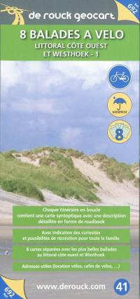 8 balades à vélo : littoral côte ouest et Westhoek. Vol. 1