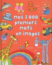 Mes 1.000 premiers mots en images