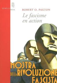 Le fascisme en action