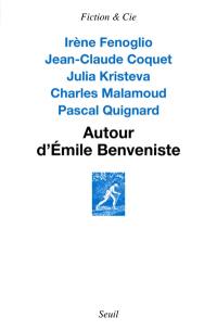 Autour d'Emile Benveniste : sur l'écriture