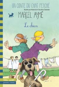 Un conte du chat perché. Vol. 2002. Le chien