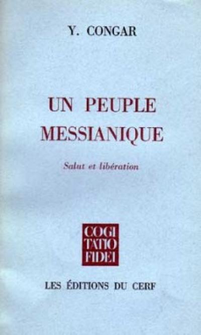 Un Peuple messianique : salut et libération