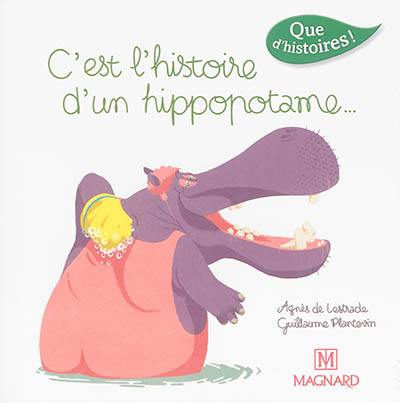 C'est l'histoire d'un hippopotame...