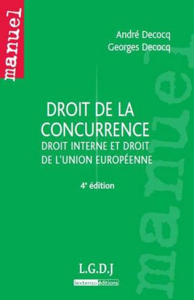 Droit de la concurrence : droit interne et droit de l'Union européenne