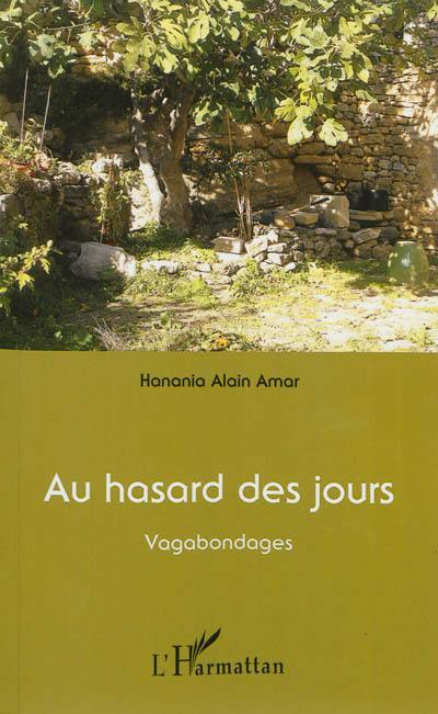 Au hasard des jours : vagabondages