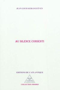 Au silence consenti