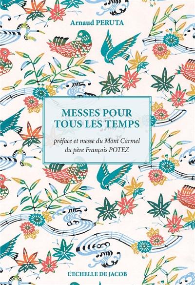 Messes pour tous les temps