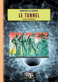 Le tunnel (texte intégral)