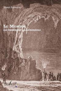 Le Montou : la montagne aux chimères