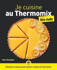 Je cuisine au Thermomix pour les nuls