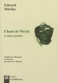 Chant de Weyla : et autres poèmes