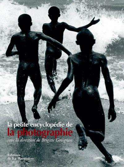 La petite encyclopédie de la photographie