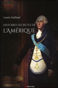 Histoires secrètes de l'Amérique