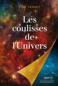 Les coulisses de l'Univers