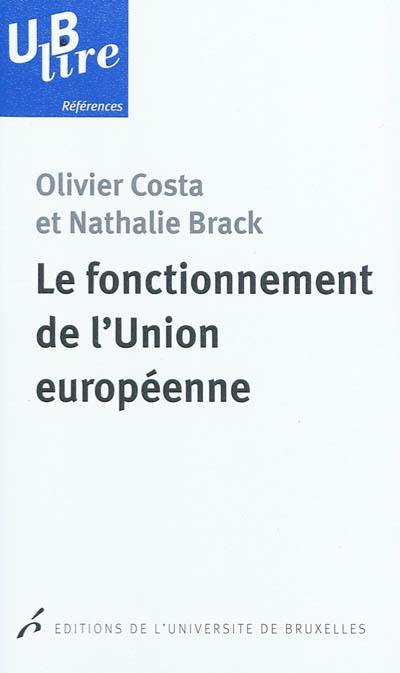 Le fonctionnement de l'Union européenne