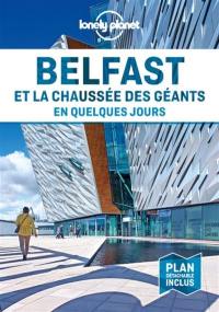 Belfast et la Chaussée des Géants en quelques jours