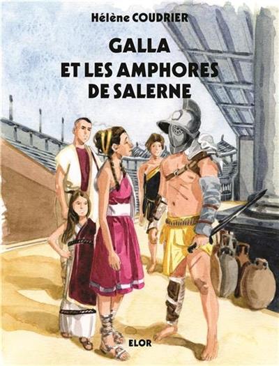 Galla et les amphores de Salerne