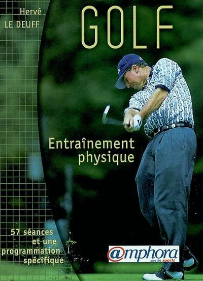 Golf, entraînement physique : renforcement musculaire spécifique du golfeur