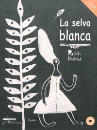 La selva blanca