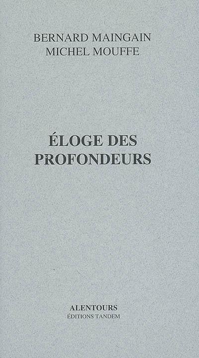 Eloge des profondeurs