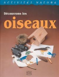 Découvrons les oiseaux