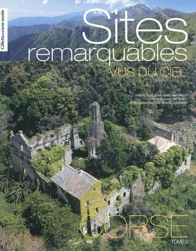 Sites remarquables vus du ciel : Corse. Vol. 2