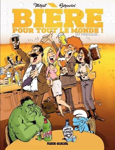 Bière pour tout le monde ! : ou presque...