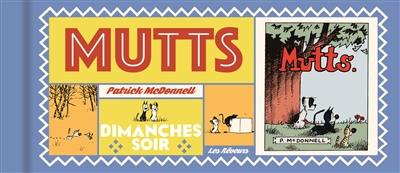 Mutts. Vol. 3. Dimanches soir