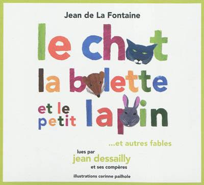 Le chat, la belette et le petit lapin... et autres fables