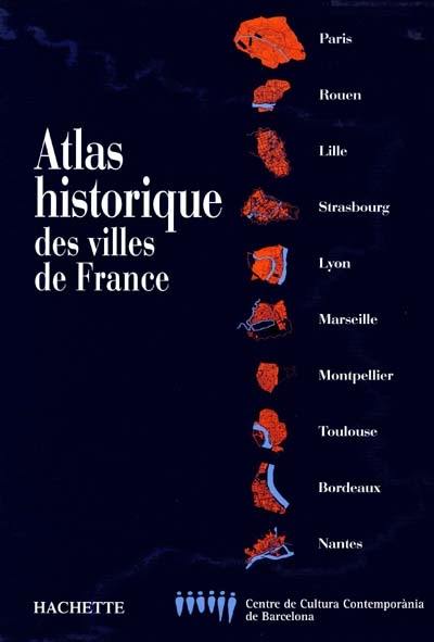 Atlas historique des villes de France