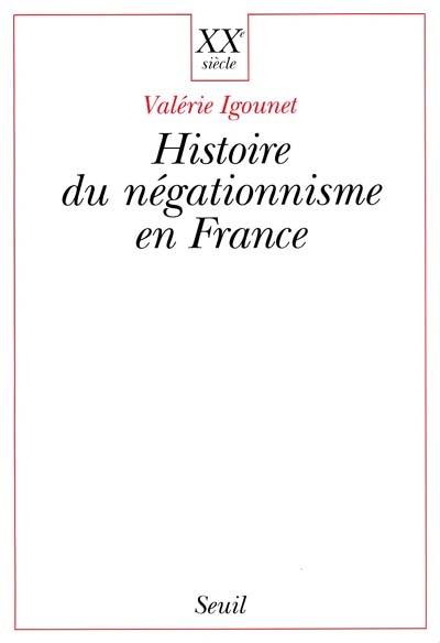 L'histoire du négationnisme en France