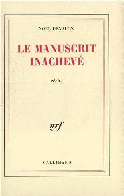 Le Manuscrit inachevé