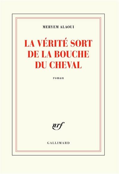 La vérité sort de la bouche du cheval