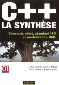 C++, la synthèse : concepts objet, standard ISO et modélisation UML