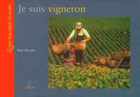 Je suis vigneron