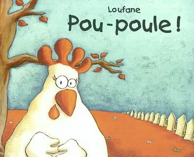 Pou-poule !