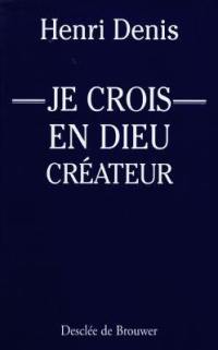 Je crois en Dieu créateur